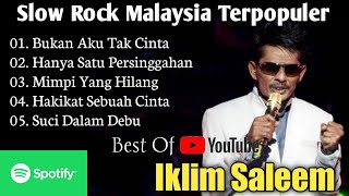 Download lagu Iklim Saleem Full Album | Bukan Aku Tak Cinta | Suci Dalam Debu