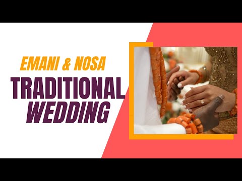 Emani & Nosa Traditional Wedding