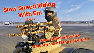 Slow Speed Riding Step-by-Step with Em | Friction Zone Explained, Slow Speed Basics, 2 Exercises