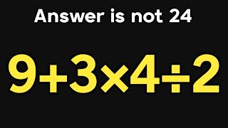9+3×4÷2 = ❓ / Can you solve this simple math question / Simplify algebraic expression