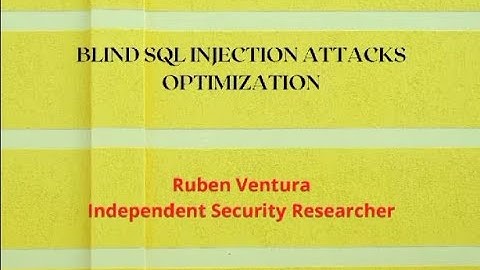 BLIND SQL INJECTION ATTACKS OPTIMIZATION
