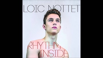 Loïc Nottet - Rhythm Inside