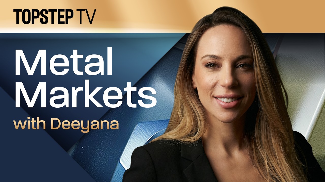 Topstep TV: Metal Markets with Deeyana - Live Futures Day Trading (3/3/26)