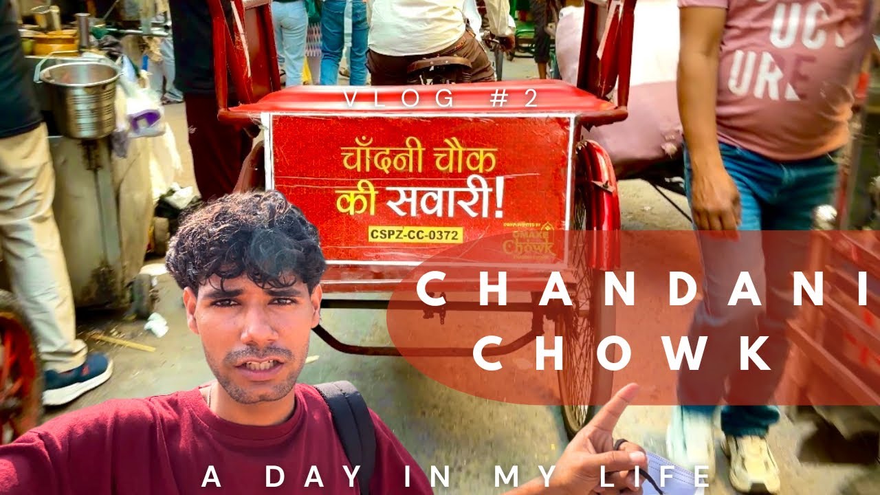 Chandani Chowk #2 | Most famous places in Delhi 