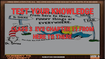 CLASS 3  EVS CHAPTER 11 FROM HERE TO THERE