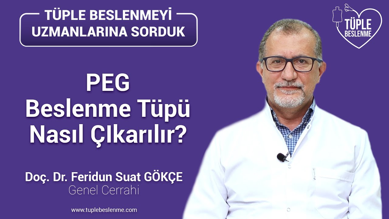 PEG Beslenme Tüpü Nasıl Çıkarılır ?