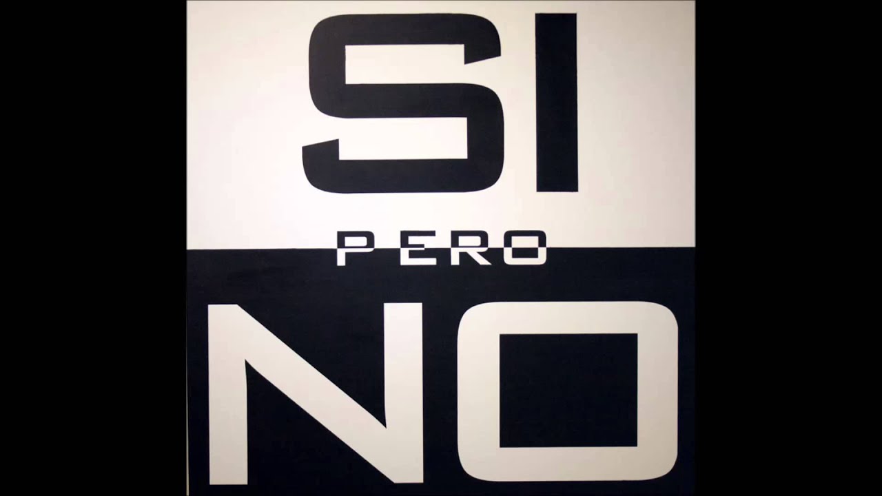 What Does Si Pero No Mean What Does Si Pero No Mean