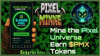 Nuevo 🚀 Mine ⛏️ The Pixel Universe Earn 💰 $PMX Token En La Red De Binance Smart Chain😱