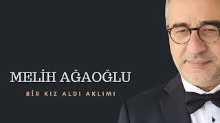 BİR KIZ ALDI AKLIMI - Melih Ağaoğlu (Lyric Video)
