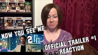 Now You See Me 2 Official Trailer #1 REACTION