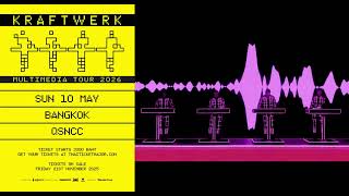 Kraftwerk Multimedia Tour 2026 in Bangkok | Announced