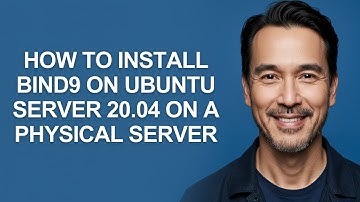 How to Install Bind9 on Ubuntu Server 20.04 on a Physical Server - KevinHowTo