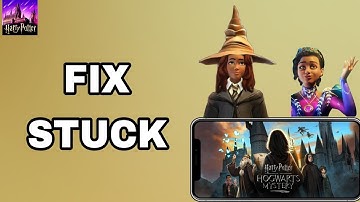 How To Fix And Solve Stuck On Harry Potter App | Final Solution