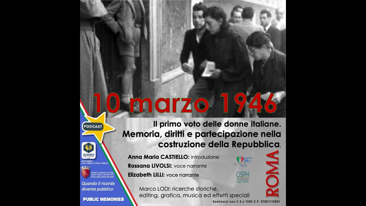 10 marzo 1946 Il primo voto delle donne italiane. Memoria, diritti e partecipazione nella costruz…