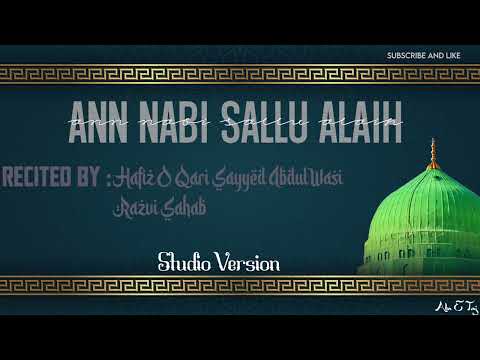 Qaseeda E Durood By Hafiz O Qari Sayyed Abdul Wasi Ya Rasul Allah Ya Habib Allah Sayyed Abdul Wasi