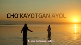 "CHO'KAYOTGAN AYOL" - qisqa metrajli film. O'zbekkino/O'zbekfilm