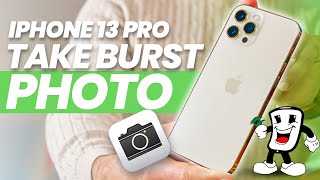 [iPHONE 13 PRO] - How to take Burst Photos for  | TUTORIAL and TIPS screenshot 5