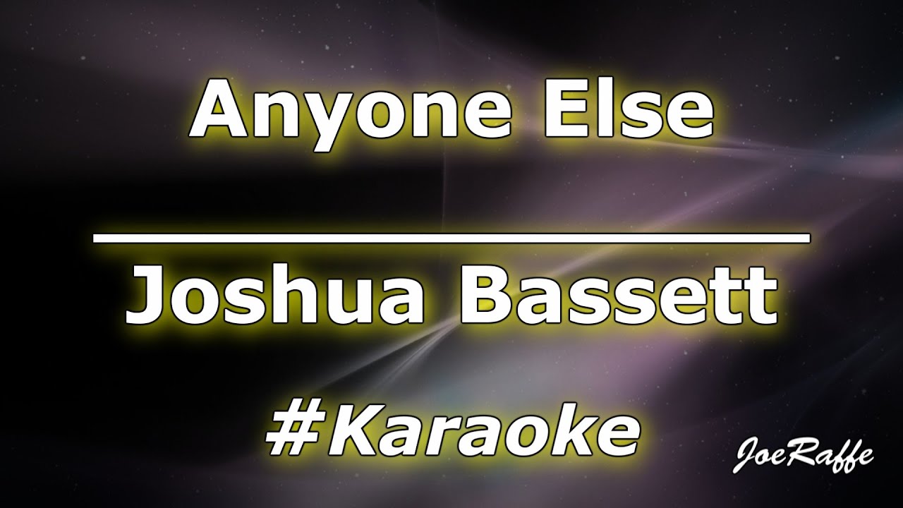 Joshua Bassett Anyone Else Karaoke Youtube