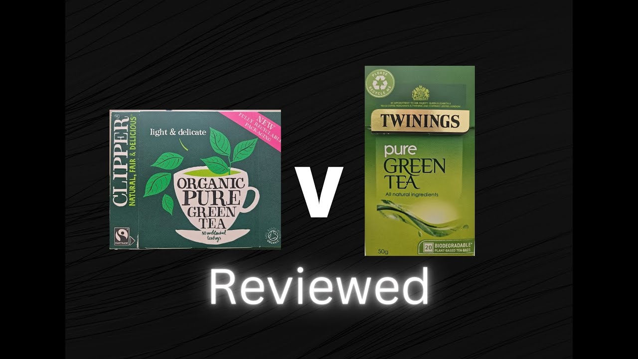 The Review S01 E59 Clipper Organic Pure Green Tea V Twinings Green Tea