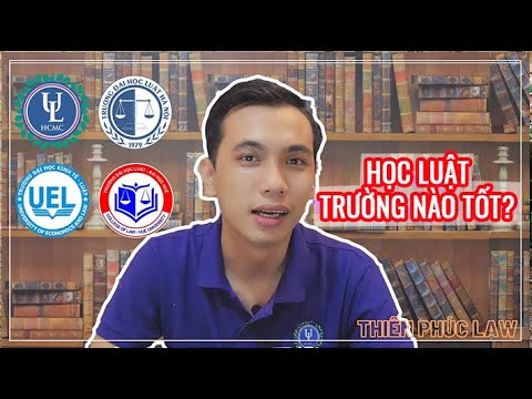 Học luật kinh tế ở trường nào | #LUẬT21 HỌC LUẬT TRƯỜNG NÀO TỐT NHẤT? x Thiên Phúc Law | Cách học luật tốt | CÓ NÊN HỌC LUẬT