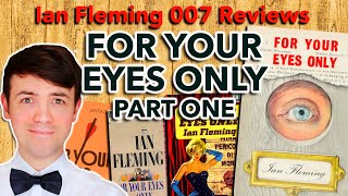 'For Your Eyes Only' | How Does Short Story Bond Stack Up? | Book Review Part 1/2
