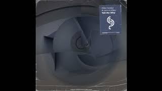 Mike Candys & Jack Holiday - Tell Me Why (Extended Mix)