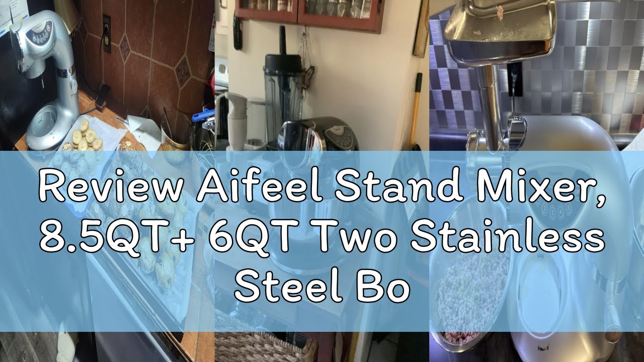 Review Aifeel Stand Mixer, 8.5QT+ 6QT Two Stainless Steel Bowls Electric Food Mixer, 7 in 1 Multifun