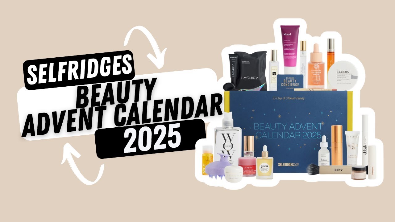 Selfridges Beauty Advent Calendar 2025 - First Spoilers - YouTube