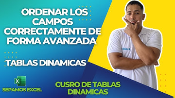 Ordenar los campos correctamente de forma avanzada en las tablas dinamicas en Excel Cap 55 #excel
