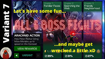 Variant 7: Arachnid Action - All 6 Bossfights - Marvel Contest of Champions