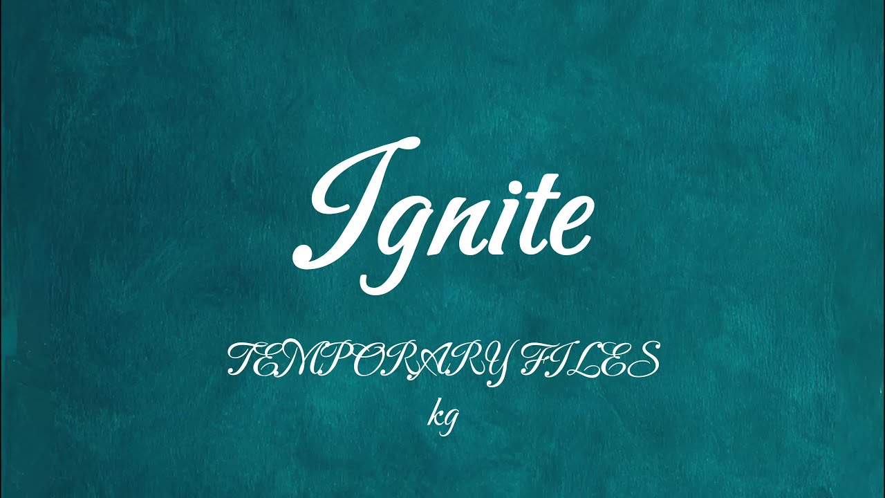 Assista a Ignite - KG. | TEMPORARY FILES (Visualizer) no YouTube Assista a Ignite - KG. | TEMPORARY FILES (Visualizer) no YouTube