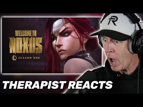 Therapist REACTS to Welcome to Noxus (Bite Marks ft TEYA | 2025 Cinematic - League of Legends)