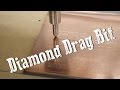 Hot Sauce #2 - Diamond Drag Bit for CNC