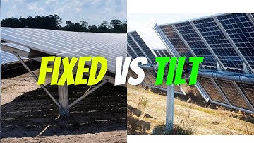 Fixed Tilt Solar System VS Single Axis Solar Trackers 2024