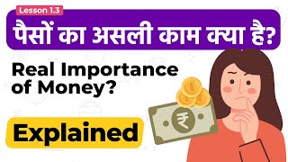 Why Do We Actually Need Money? Real Importance of Money Explained in Hindi