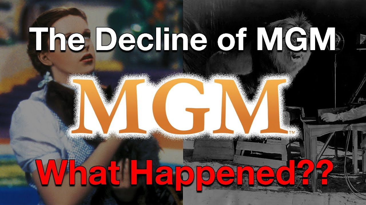 The Decline of MGM   What Happened