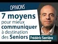 5 moyens pour mieux communiquer auprs des seniors