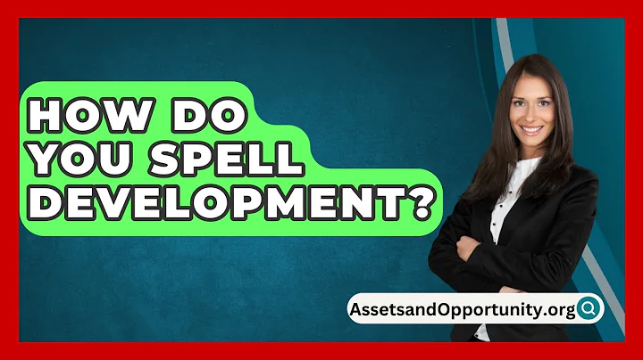 How Do You Spell Development? - AssetsandOpportunity.org