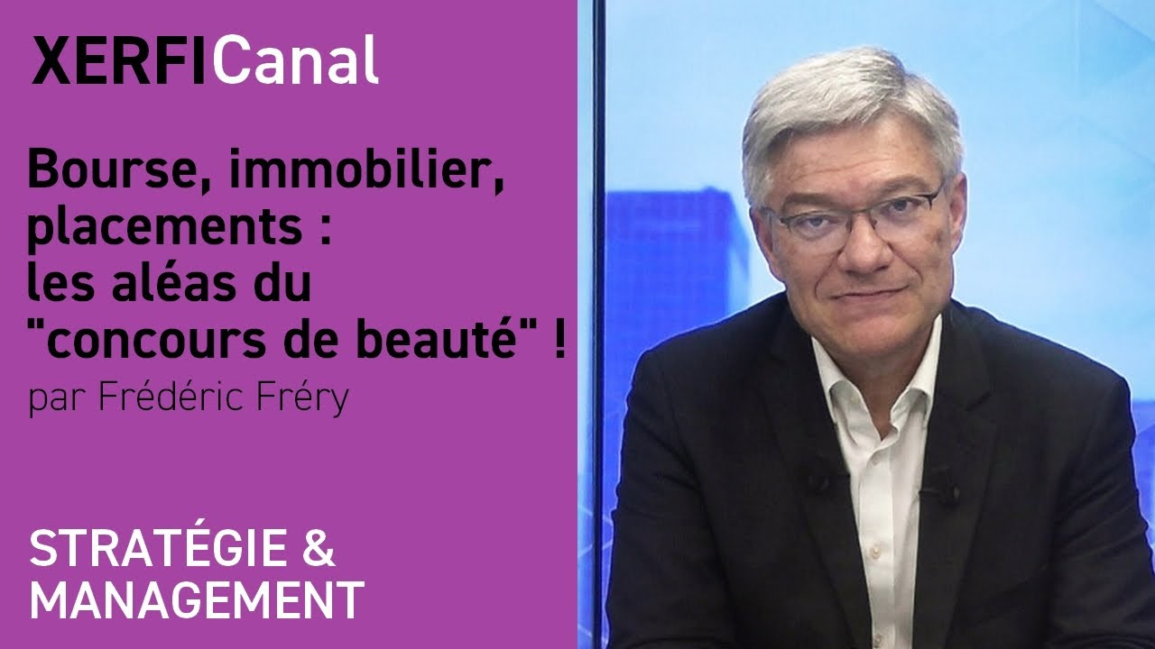 Bourse, immobilier, placements : les aléas du  concours de beauté  ! [Frédéric Fréry]