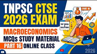 TNPSC CTSE 2026 | Macroeconomics Top MCQs & Solutions | Part 16 Online Class screenshot 2