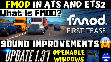 UPDATE 1.37 News | FMOD | Sound Improvements | American / Euro Truck Simulators | SCS News #21