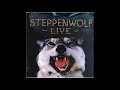 Steppenwolf live   sookie sookie