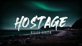 Billie Eilish - hostage (Lyrics)