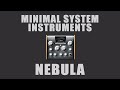 Minimal System Instruments - Nebula - Reverb Demo