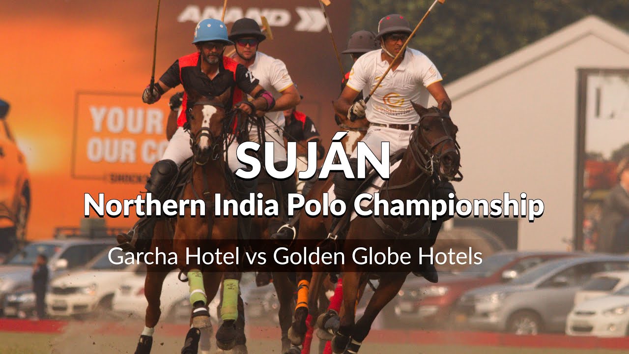 The Highest Goal Polo Tournament Of India The SUJÁN Northern India