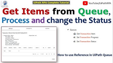 Get Transaction Items from Queue UiPath | Process Queue Items UiPath Queue |UiPath RPA