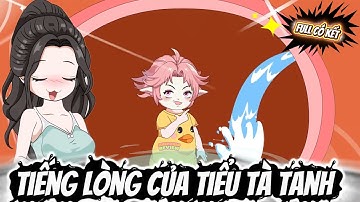 Tiếng Lòng Của Tiểu Tà Tanh | Full Có Kết | ChipChip Review