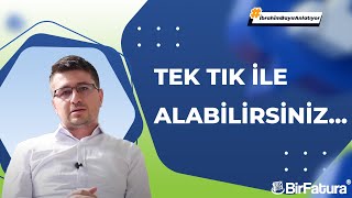 TEK TIK İLE ALABİLİRSİNİZ (Birfatura Hangi Pazaryerleri İle Entegre Olabiliyor?)