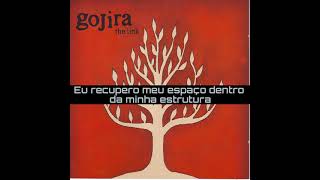Gojira - Embrace the World (Legendado/Tradução)