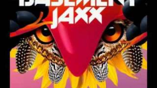 Basement Jaxx - Broken Dreams